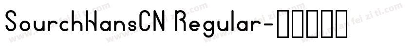 SourchHansCN Regular字体转换
